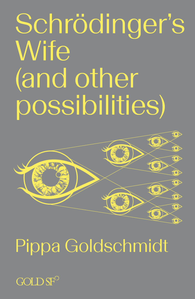 Cover of Schrodinger's Wife (and Other Possibilities)