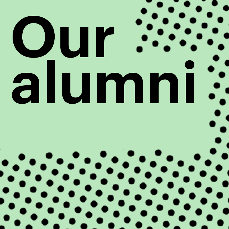 A green graphic image. Text reads "our alumni".