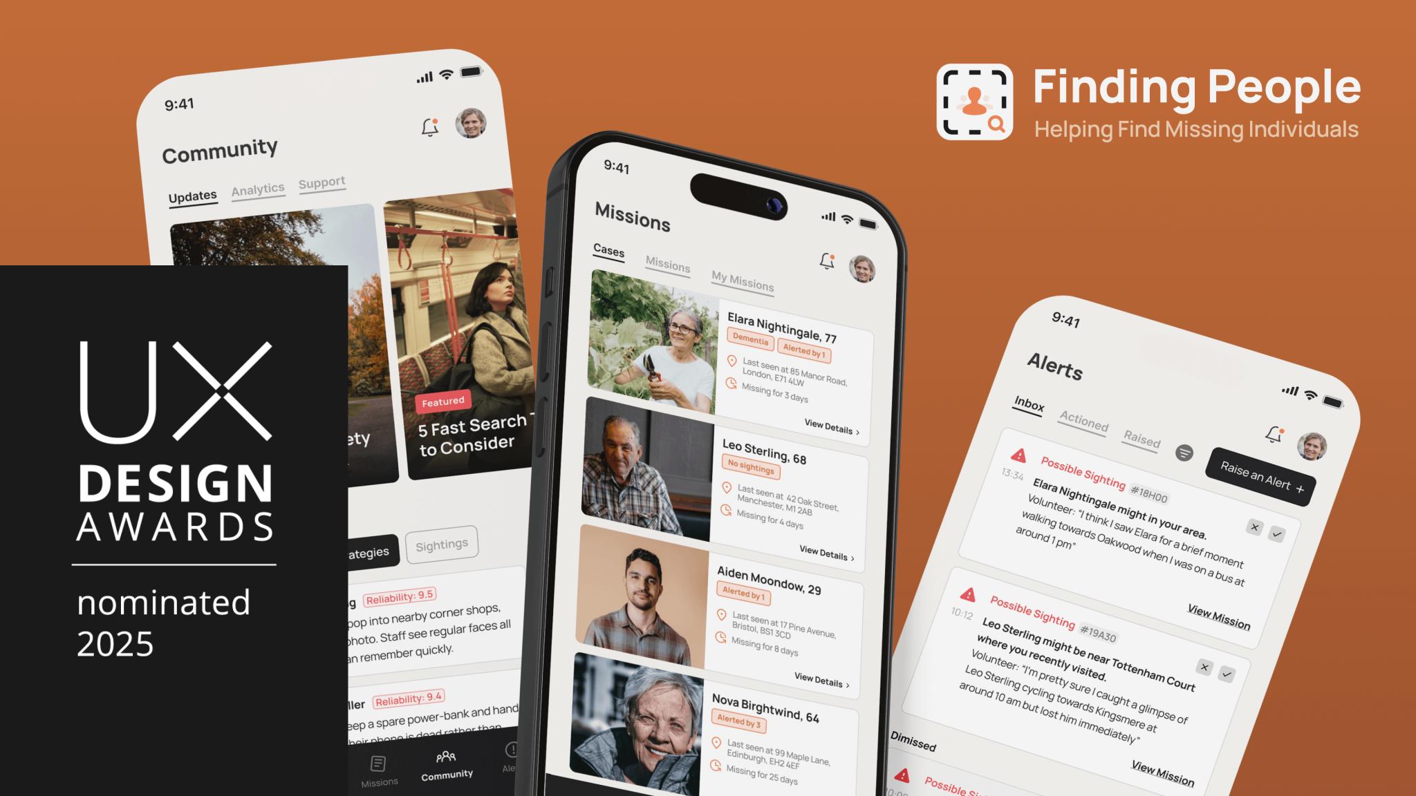 Finding People - app that helps locate missing people
(Credit: UX Design Awards)